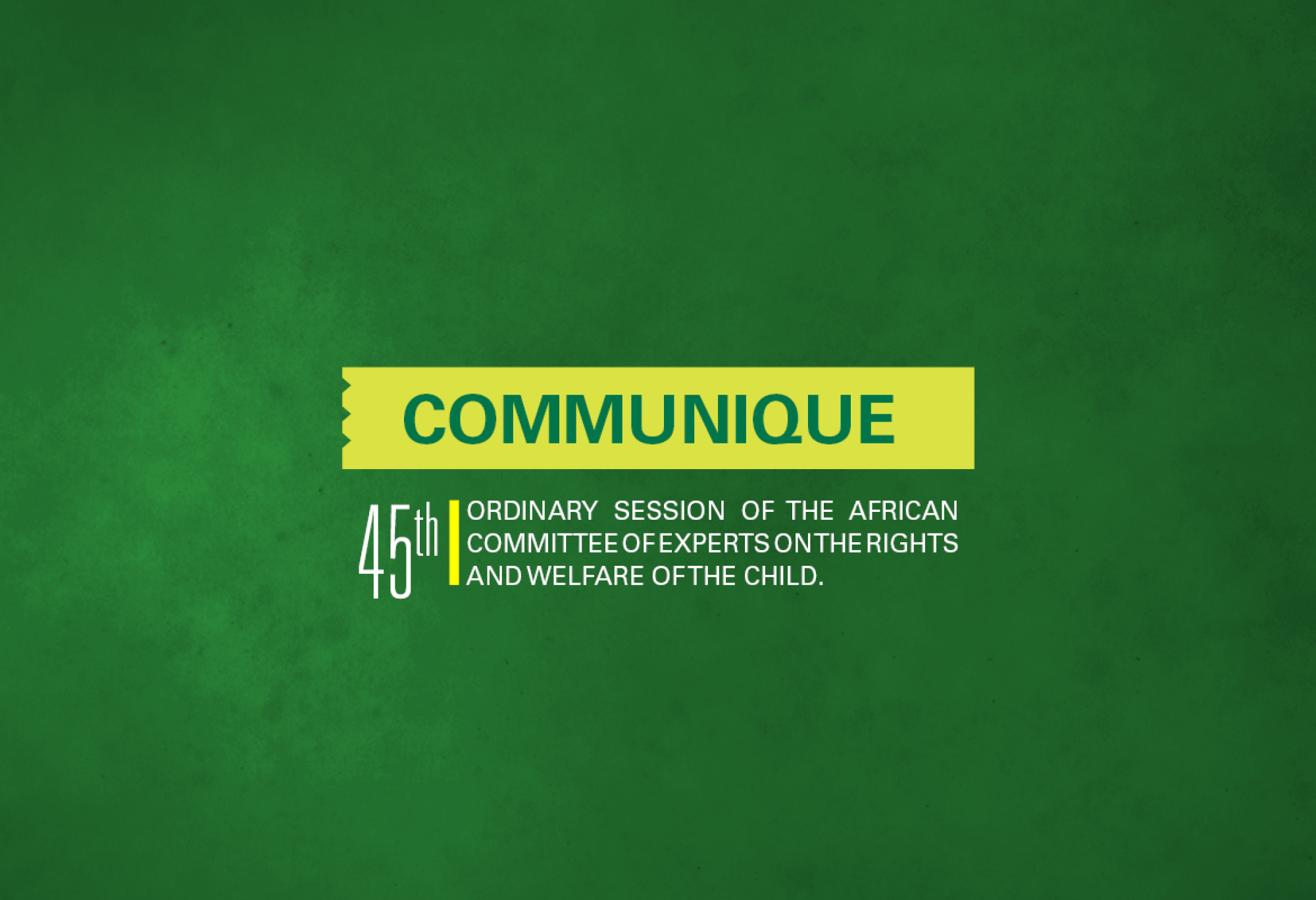 45th Session Communique