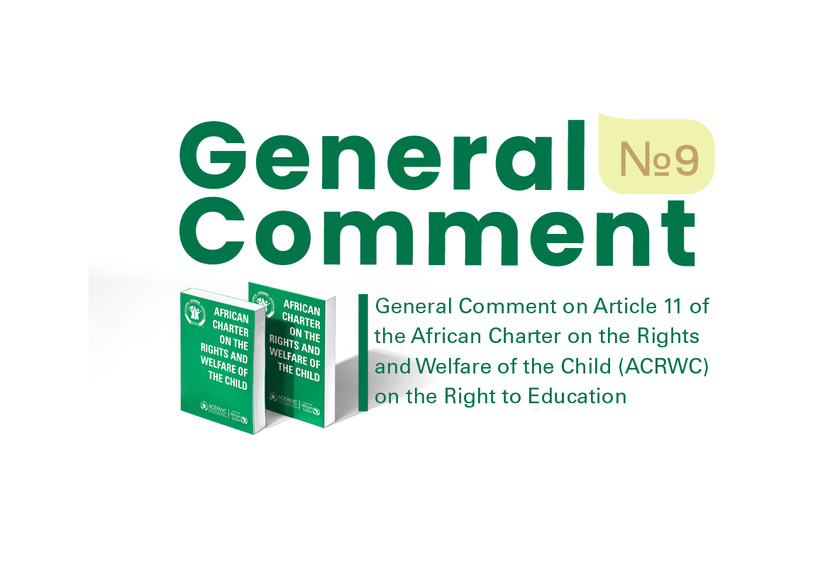 Message from the Special Special Rapporteur on Education on the release of ACERWC's General Comment on Article 11 of the African Charter on the Rights and Welfare of the Child (ACRWC) on the Right to Education