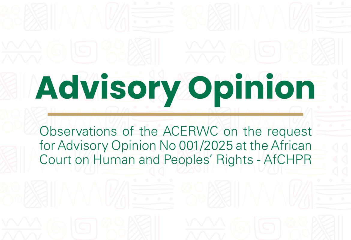 Observations of ACERWC on the request for Advisory Opinion No 001/2025 at the African Court on Human and Peoples' Rights