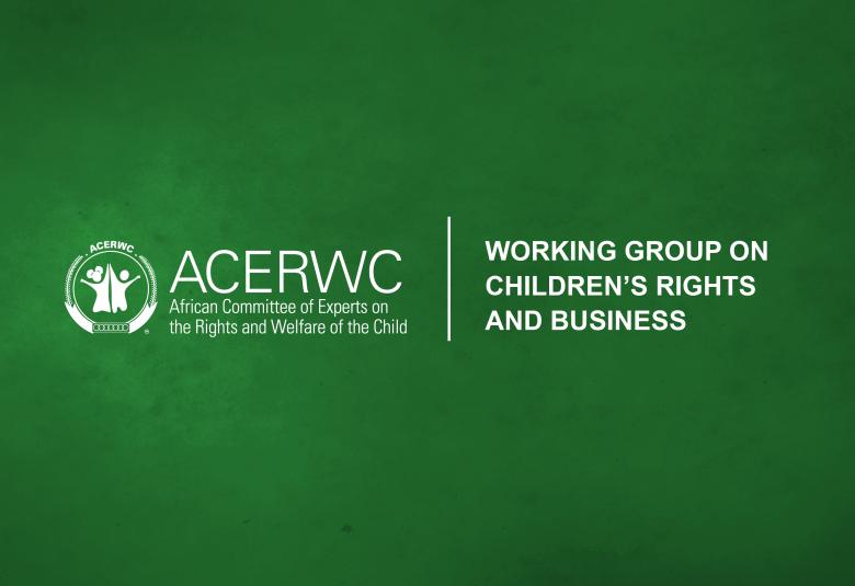 Statement of the African Committee of Experts on the Rights and Welfare of the Child Working Group on Children’s Rights and Business on the World Day Against Child Labour