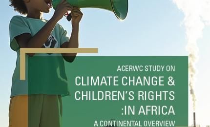 Continental Study On Climate Change and Children Rights in Africa