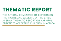 Thematic Report on Harmful Practices Affecting Children in Africa
